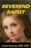 Cover of Reverend Rapist by John Ivor