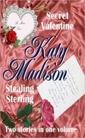 Secret Valentine & Stealing Sterling