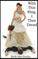 With This Ring, I Thee Dread