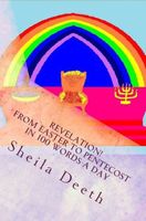Cover of Revelation! From Easter to Pentecost in 100 words a day by Sheila Deeth