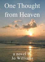 Cover of One Thought from Heaven by Jo Williams