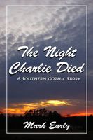 The Night Charlie Died
