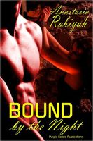 Cover of Bound by the Night by Anastasia Rabiyah