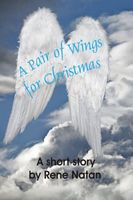 Cover of A Pair of Wings for Christmas by Rene Natan