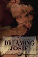 Cover of Dreaming Josie by Susan Macatee