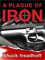 A Plague of Iron