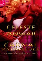 Cover of Carnal Knowledge by Celeste Anwar