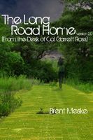 Cover of Long Road Home by Brent Meske