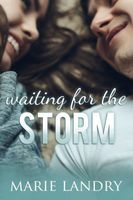Cover of Waiting for the Storm by Marie Landry