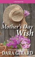 A Mother's Day Wish
