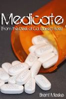 Cover of Medicate by Brent Meske