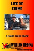Cover of Life of Crime by William Hrdina
