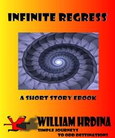 Cover of Infinite Regress by William Hrdina