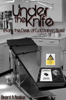 Cover of Under the Knife by Brent Meske