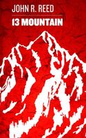 Cover of 13 Mountain by John R. Reed