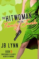 The Hitwoman and The Family Jewels