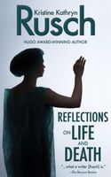 Reflections on Life and Death