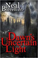 Dawn's Uncertain Light