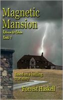 Cover of Magnetic Mansion by Forrest Haskell
