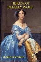 Heiress Of Densley Wold