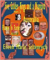 Cover of Five Golden Rings and a Diamond Part 2: Australia Flame 'n Fame by E. Marie Seltenrych
