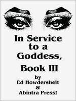 Cover of In Service to a Goddess, Book 3 by Ed Howdershelt