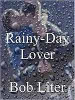 Cover of Rainy-Day Lover by Bob Liter