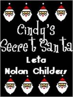 Cover of Cindy's Secret Santa by Leta Nolan Childers