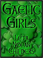 Cover of Gaelic Girls by Leta Nolan Childers