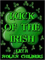 Cover of Luck Of The Irish by Leta Nolan Childers