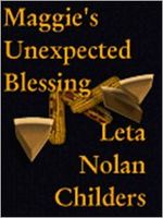 Cover of Maggie's Unexpected Blessing by Leta Nolan Childers