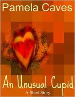 Cover of An Unusual Cupid by Pamela Caves