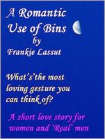 A Romantic Use of Bins