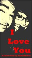 Cover of I Love You by Andy Marlow