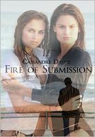Cover of Fire of Submission by Cassandre Dayne