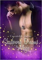 Cover of Shadowed Dreams and Magic by Cassandre Dayne