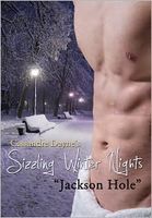 Cover of Sizzling Winter Nights: Jackson Hole by Cassandre Dayne