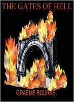 Cover of The Gates of Hell by Graeme Bourke