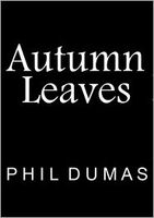 Cover of Autumn Leaves by Phil Dumas
