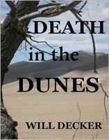 Cover of Death in the Dunes by Will Decker