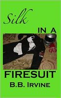 Silk In A Firesuit