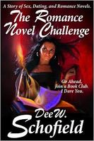 Cover of The Romance Novel Challenge by Dee W. Schofield