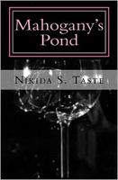 Cover of Mahogany's Pond by Nikida S. Taste