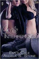Cover of Goalie Interference by Emily Cale; Angela S. Stone
