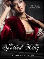 Cover of The Spoiled King by Adriana Hunter