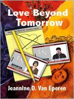 Cover of Love Beyond Tomorrow by Jeannine D. Van Eperen