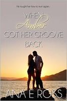When Amber Got Her Groove Back-Formerly Mark of a Good Man