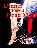 Dinner With A Dead Man