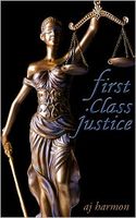 First Class Justice