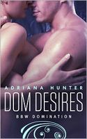 Cover of Dom Desires by Adriana Hunter